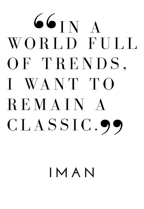 in a world full of trends quote